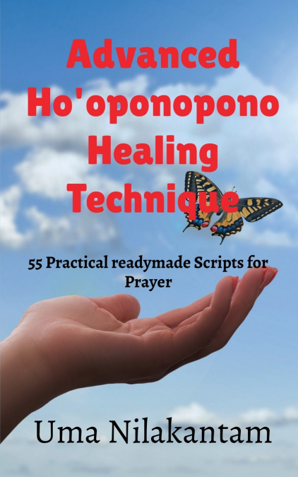 Advanced Ho’oponopono Healing Technique