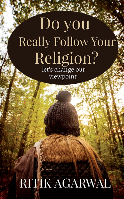 Do you really follow your religion?