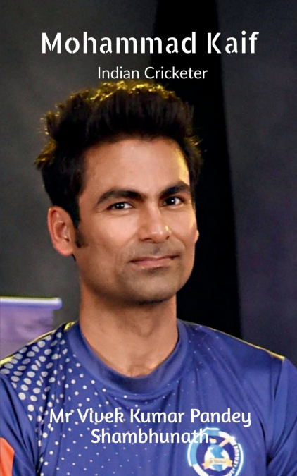 Mohammed Kaif