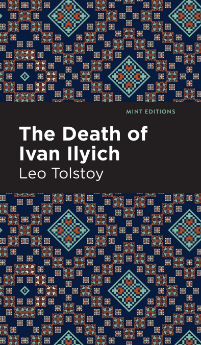 The Death of Ivan Ilyich