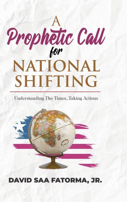 A Prophetic Call for National Shifting