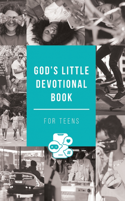 God’s Little Devotional Book for Teens