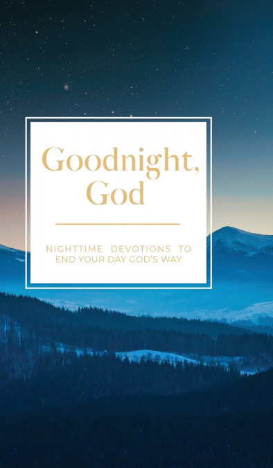 Goodnight, God