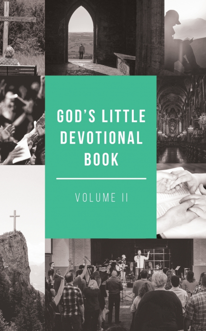 God’s Little Devotional Book - Volume II