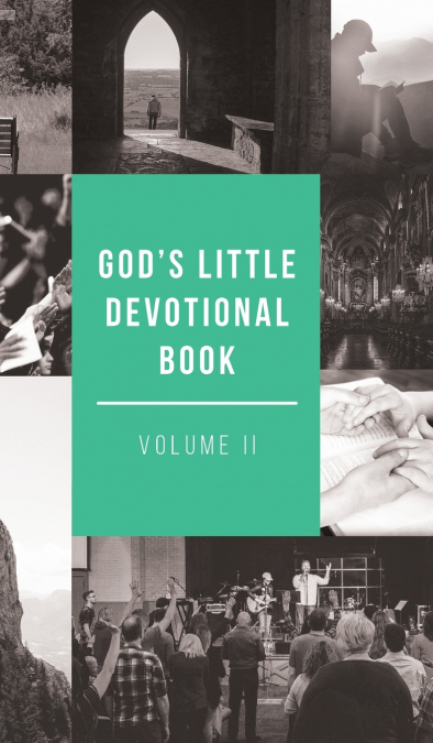 God’s Little Devotional Book - Volume II