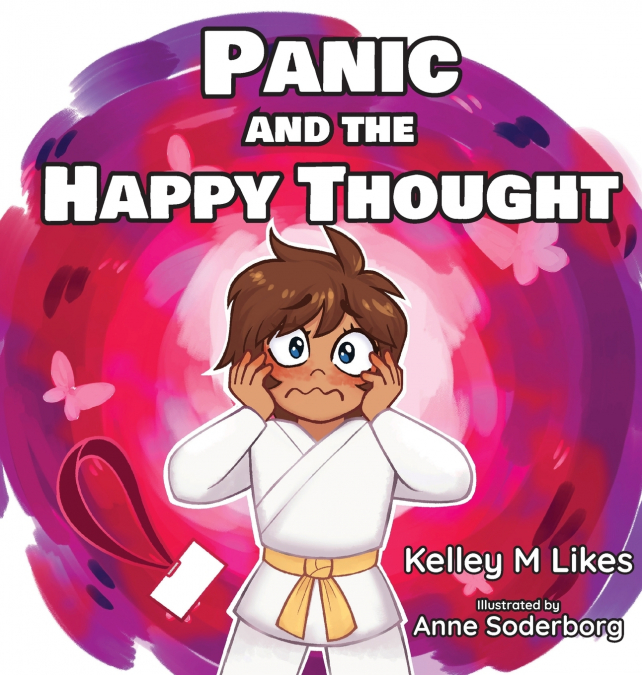 Panic and the Happy Thought