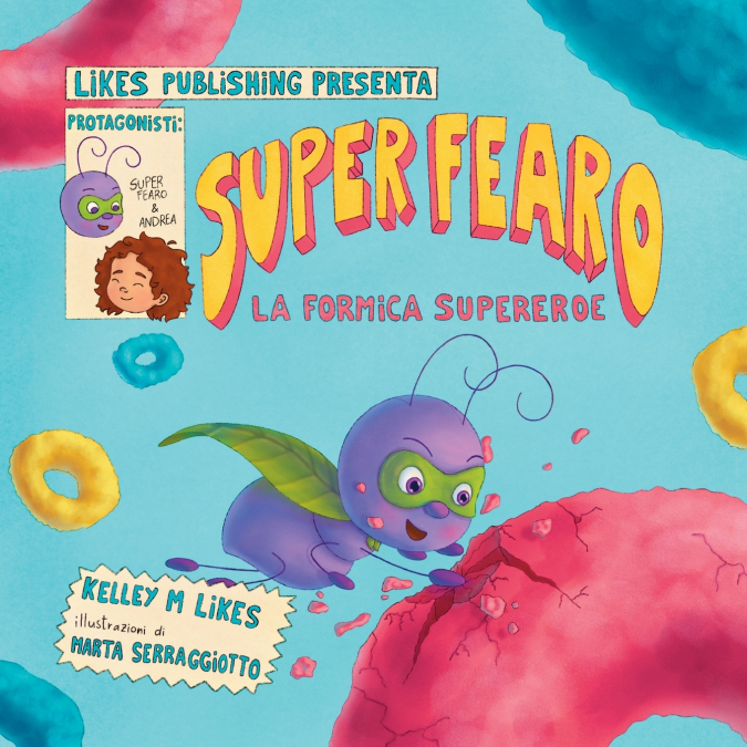 Super Fearo La Formica Supereroe