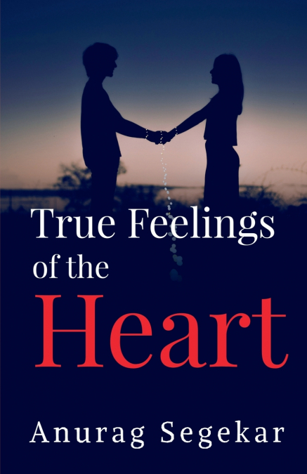 True Feelings of The Heart