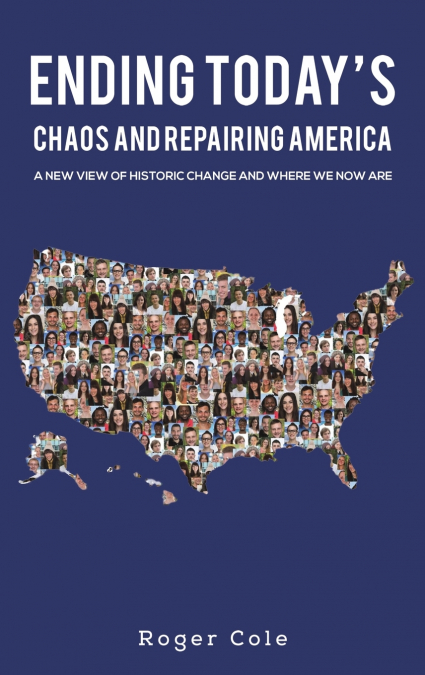 Ending Today’s Chaos And Repairing America