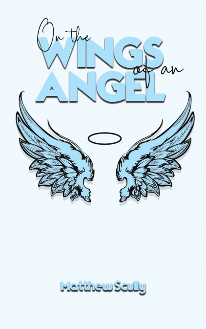 On the Wings of an Angel