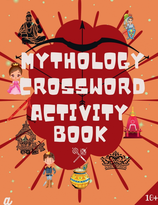 Indian Mythology Children’s Crossword Activity Book (For all Ages)