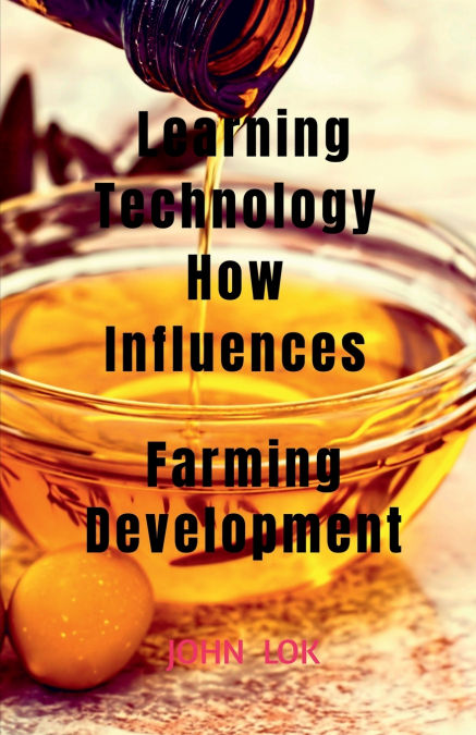 Learning Technology How Influences