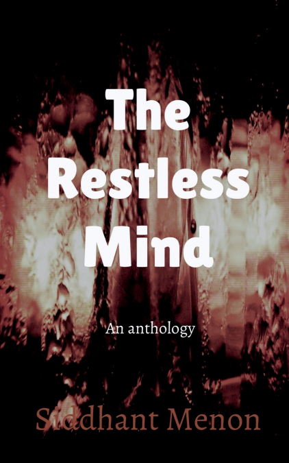 The Restless Mind