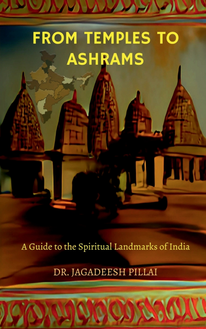 From Temples to Ashrams