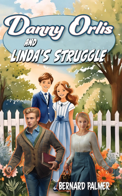 Danny Orlis and Linda’s Struggle