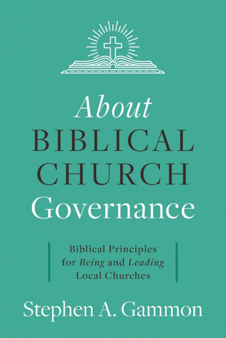 About Biblical Church Governance