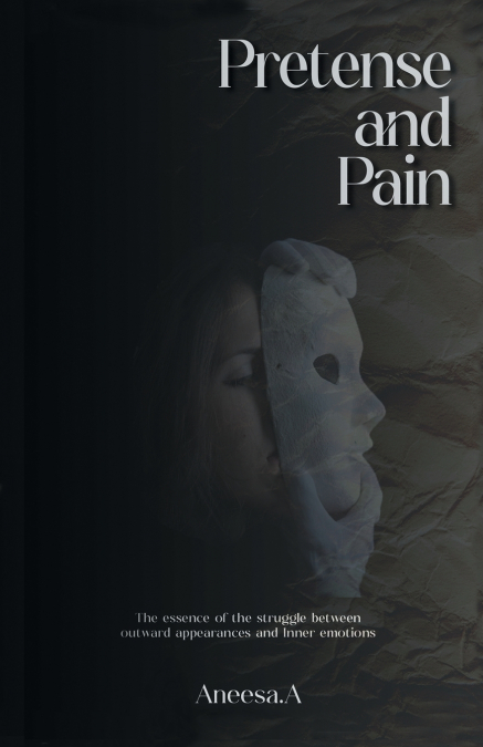 Pretense and Pain