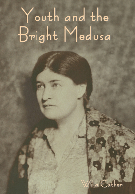 Youth and the Bright Medusa