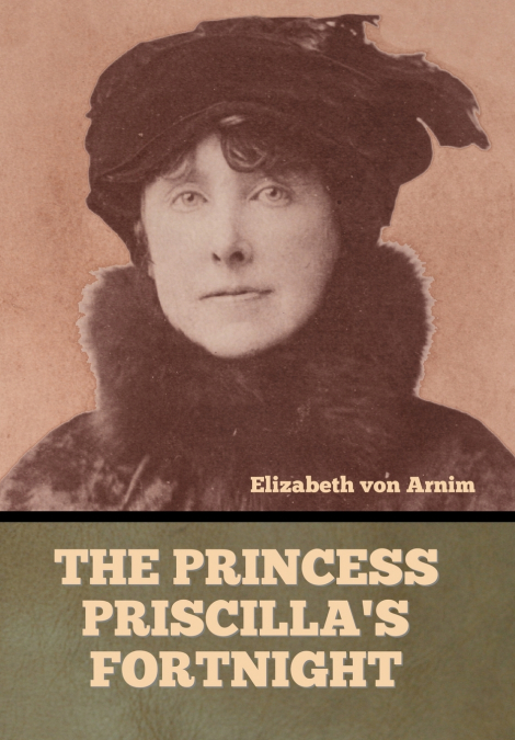 The Princess Priscilla’s Fortnight