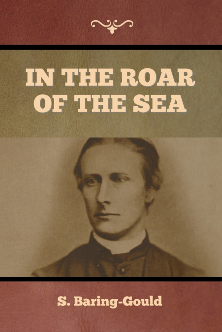 In the Roar of the Sea