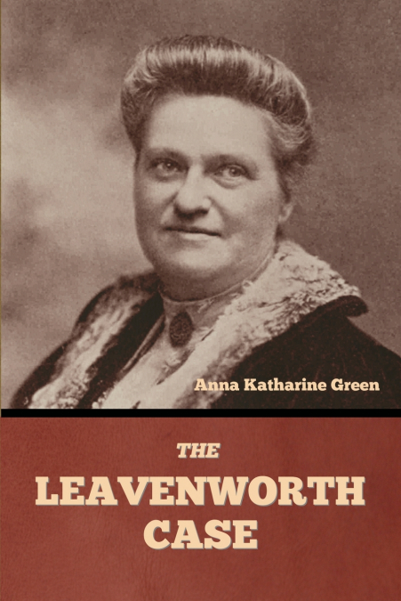 The Leavenworth Case