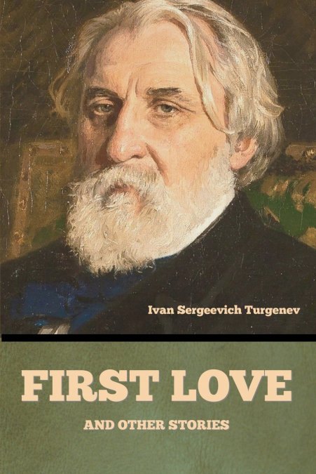 First love, and other stories