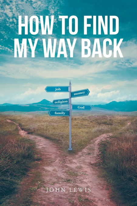 How to Find My Way Back