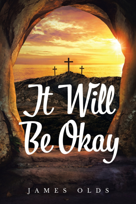 It Will Be Okay