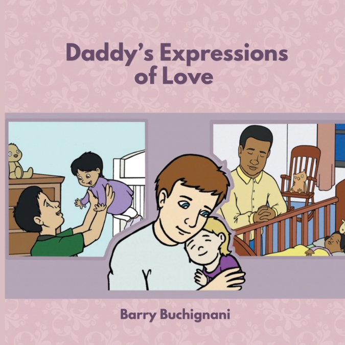 Daddy’s Expressions of Love