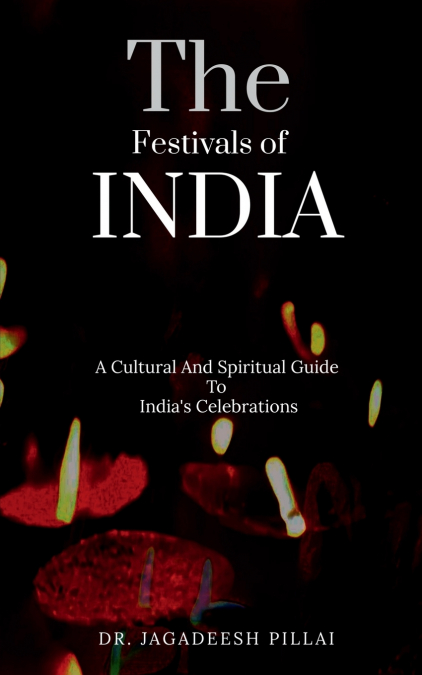 The Festivals Of India