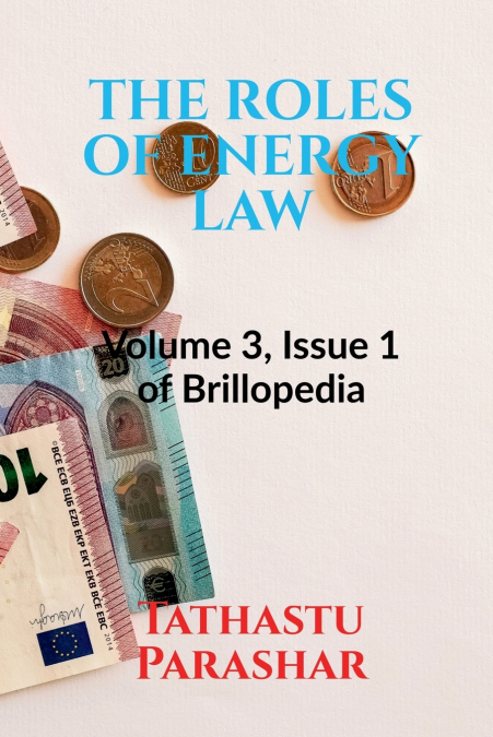 THE ROLES OF ENERGY LAW