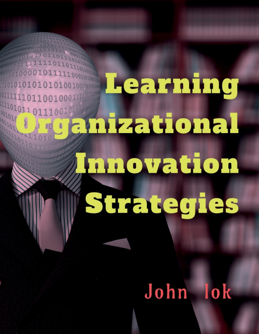 Learning Organizational Innovation Strategies