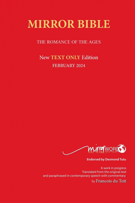 Hardback MAY 2025 Edition TEXT ONLY Mirror Bible Including ACTS 1-20 [Without Commentary & Study notes]
