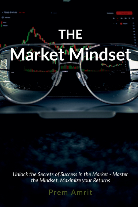 The Market Mindset