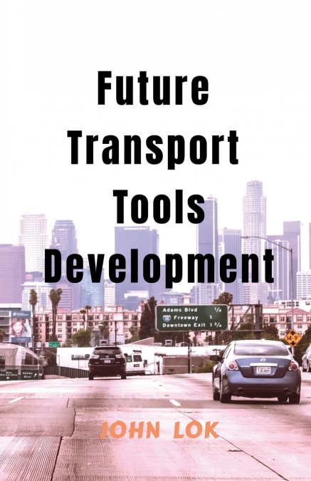 Future Transport Tools Development