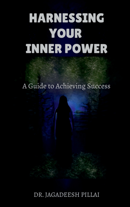 Harnessing Your Inner Power