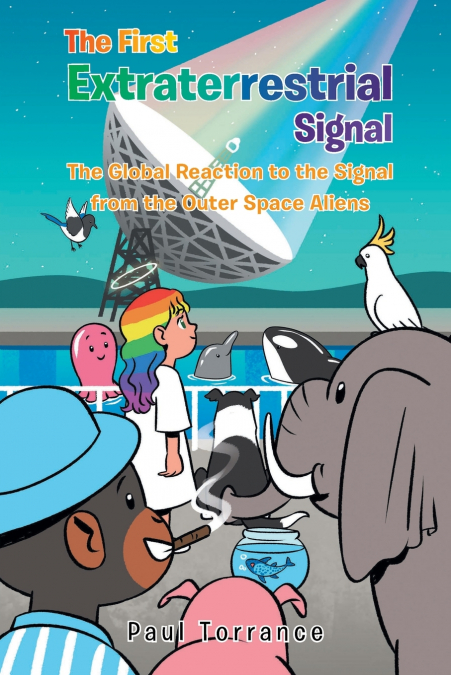 The First Extraterrestrial Signal