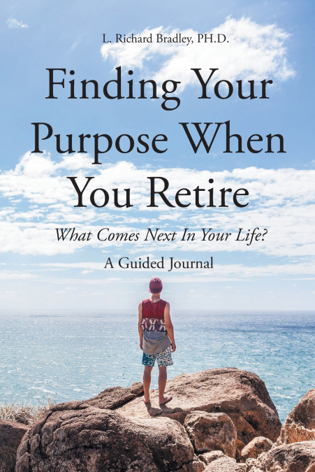Finding Your Purpose When You Retire