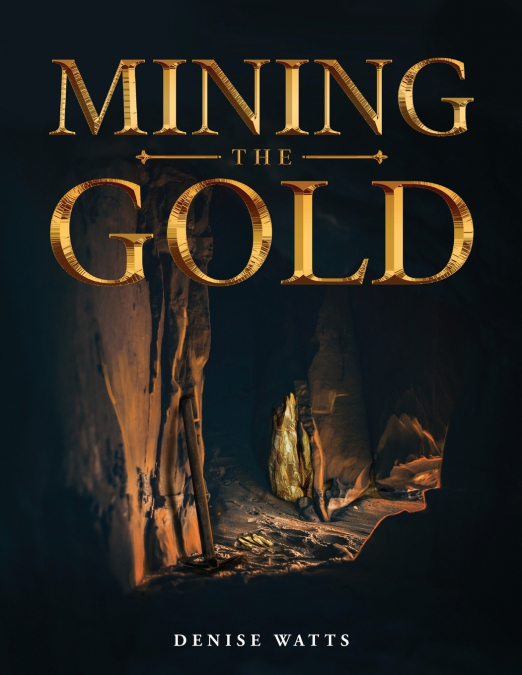 Mining the Gold