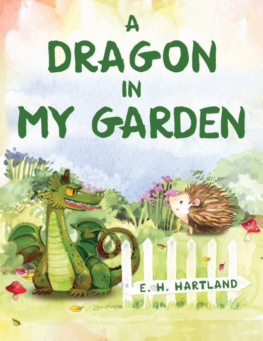 A Dragon in My Garden