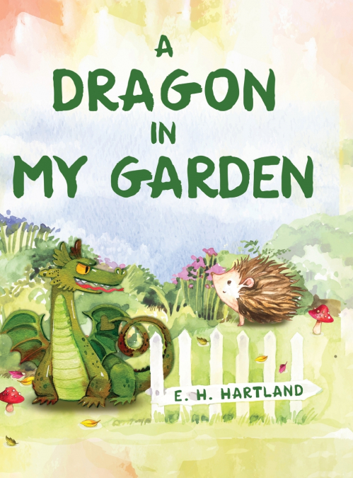 A Dragon in My Garden