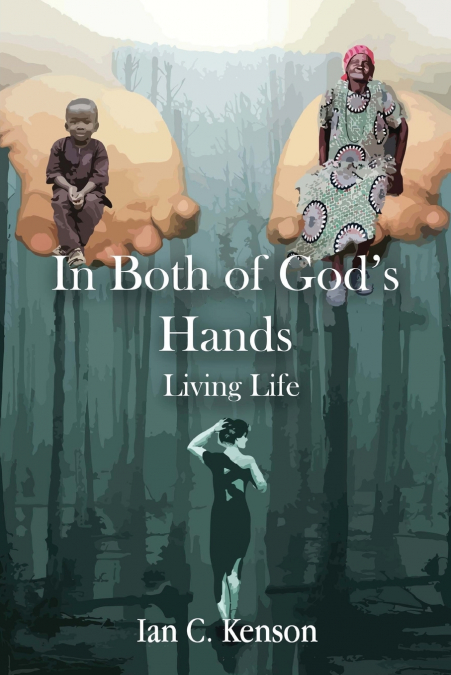 In Both of God’s Hands