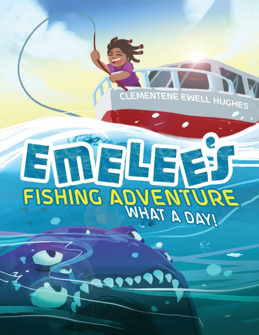 Emelee’s Fishing Adventure