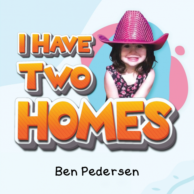 I Have Two Homes