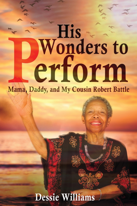 His Wonders to Perform