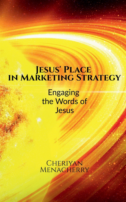 Jesus’ Place in Marketing Strategy