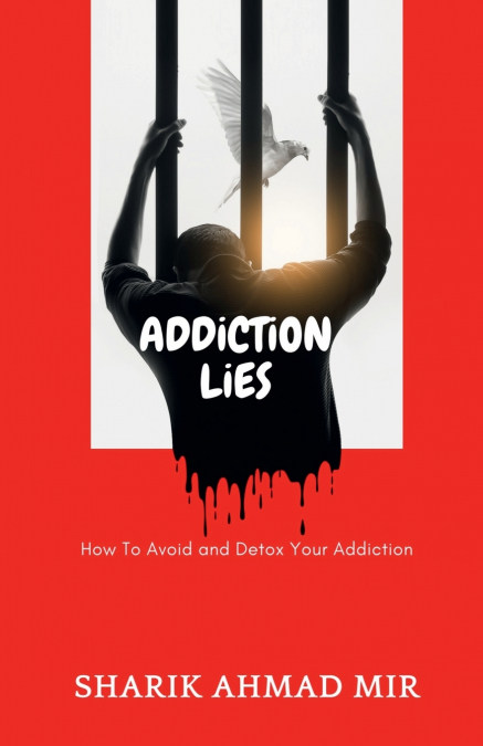 Addiction Lies