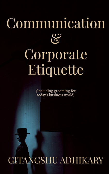 Communication & Corporate Etiquette