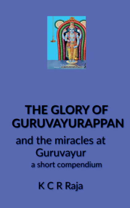 The Glory of Guruvayurappan