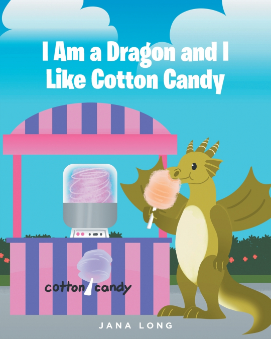 I Am a Dragon and I like Cotton Candy